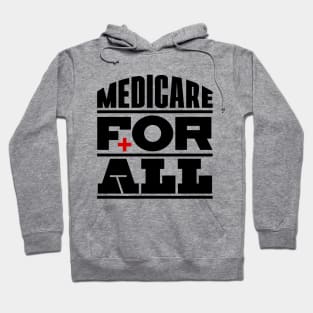 Medicare For All Hoodie